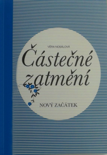 Částečné zatmění - Věra Nosálová